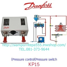 KP15 Danfoss Pressure Switch ตั้ง Pressure 0.2-7.5 bar 3-100 psi 8-32 bar Diff Fixed 4bar Port 1/4" แข็งแรง ทนทาน ส่งฟรีทั่วประเทศ