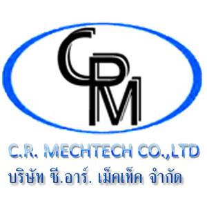 C.R.MECHTECH.CO.LTD, บริษัท ซี.อาร์.เม็คเท็ค จำกัด