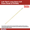 Lab-Tips Long Open-Cell Foam Swab (LTO1465)