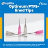 Optimum PTFE-lined Tips
