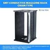 SMT Conductive Magazine Rack Chain type
