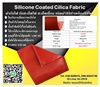 Silicone Coated Cilica Fabric ผ้ากันไฟ ผ้าใบกันไฟ ชนิดผ้าซิลิก้า เคลือบซิลิโคนกันความร้อนชนิดนี้เหมาะกับ ผ้ากันสะเก็ดไฟ เชื่อมที่มีอุณภูมิสูงมาก