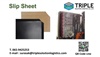 Slip Sheet (Paper & Plastic) แผ่นรองสินค้าเพื่อการขนส่งที่สามารถใช้งานทดแทนพาเลทได้ 