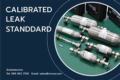 Calibrate Leak Standard (อุปกรณ์มาตรฐานวัดการรั่วของก๊าสฮีเลียม)