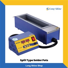 Split Type Solder Pots