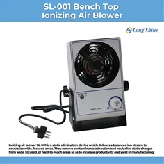 SL-001 Bench Top Ionizing Air Blower