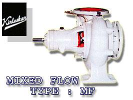 MIXED FLOW PUMPS TYPE : MF,MIXED FLOW PUMPS,ปั๊มน้ำ,KIRLOSKAR,Pumps, Valves and Accessories/Pumps/Water & Water Treatment