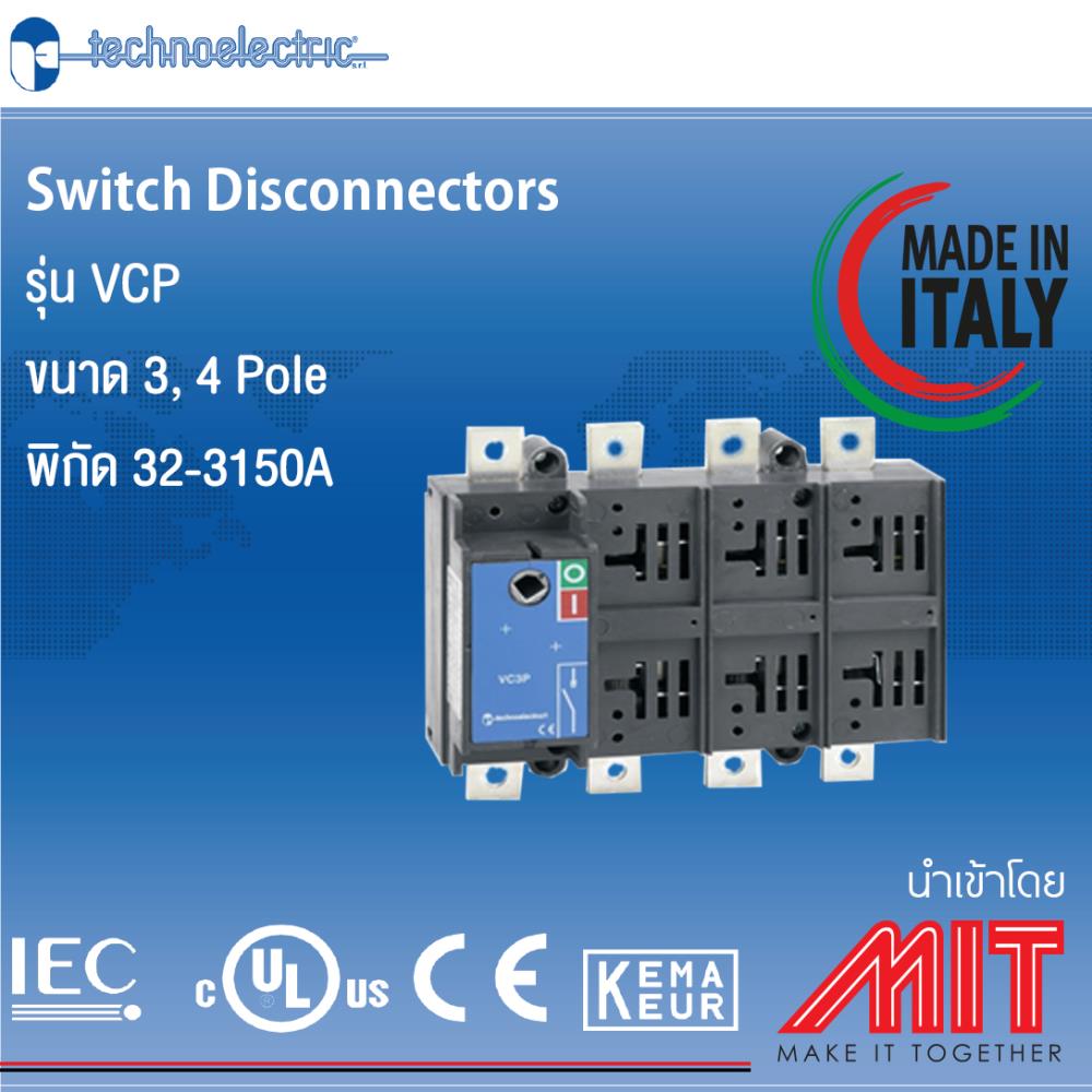 Switch disconnectors 32-3150A ,Switch disconnectors ,Technoelectric,Electrical and Power Generation/Electrical Equipment/Switchboards