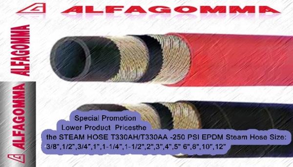 STEAM HOSE T330AH - 250 PSI EPDM ,STEAM HOSE T330AH/T330AA -250 PSI EPDM STEAM HOSES,Alfagomma,Custom Manufacturing and Fabricating/Fabricating/Hose & Tube