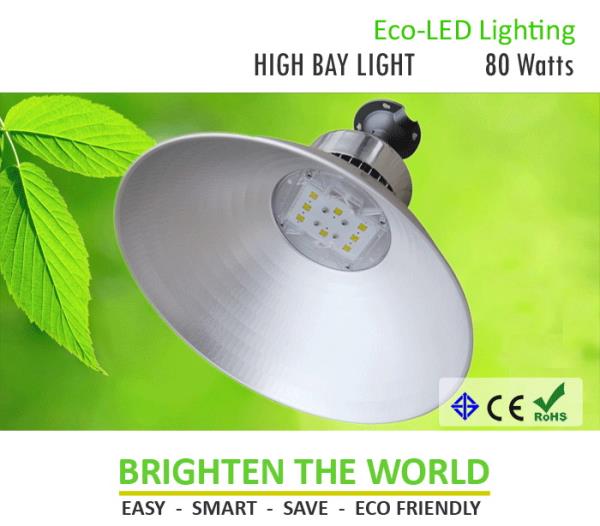Eco-LED High Bay 80W,High bay,LED,ราคาLED,โคมแอลอีดี,โคมไฮเบย์,Eco-Lite,Energy and Environment/Energy Projects