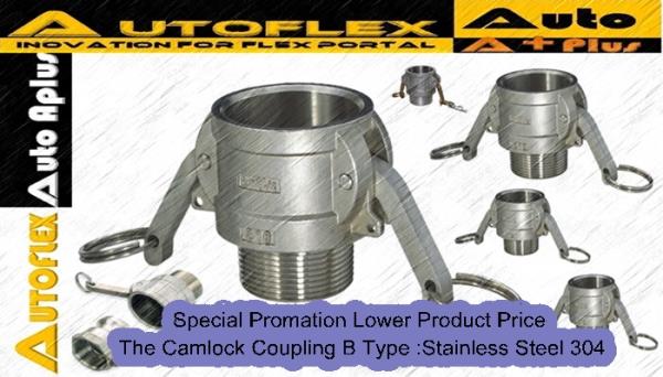Camlock Coupling B Type :Stainless Steel304,Camlock Coupling A,B,C,D,E,F,DC,DP Type,Cam&Groove,AUTOFLEX,Machinery and Process Equipment/Maintenance and Support