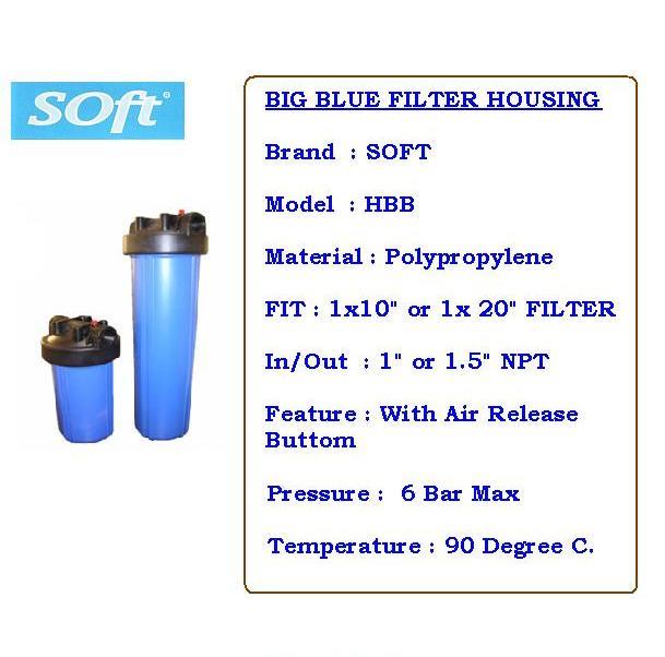 FILTER HOUSING BIG BLUE,BIG BLUE,CARTRIDGE,FIRTER,VESSEL,"SOFT",Machinery and Process Equipment/Filters/Filtering Systems