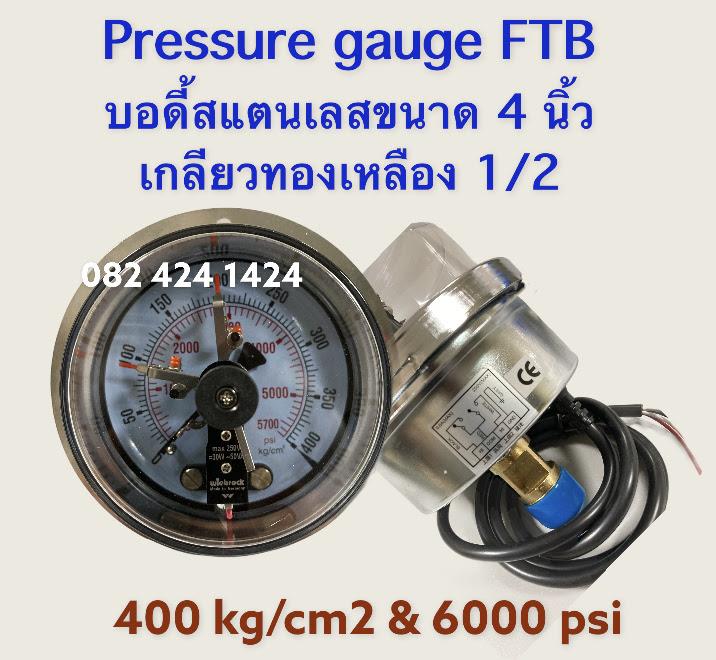 Pressure Gauge Electric With Contact,Pressure gauge , gauge , FTB , เกจวัดความดัน , เกจวัดแรงดัน,FTB,Instruments and Controls/Gauges