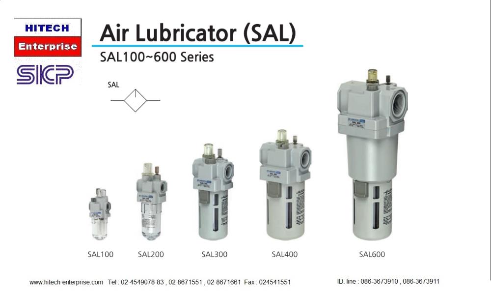 SKP - AIR LUBRICATOR  SAL100, SAL200, SAL300,SAL400, SAL600 Series  ,SKP -AIR LUBRICATOR , skp - ตัวจ่ายน้ำมัน , SKP - SAL200 , SAL300 , SAL400 , SAL600  ,SKP,Tool and Tooling/Pneumatic and Air Tools/Other Pneumatic & Air Tools