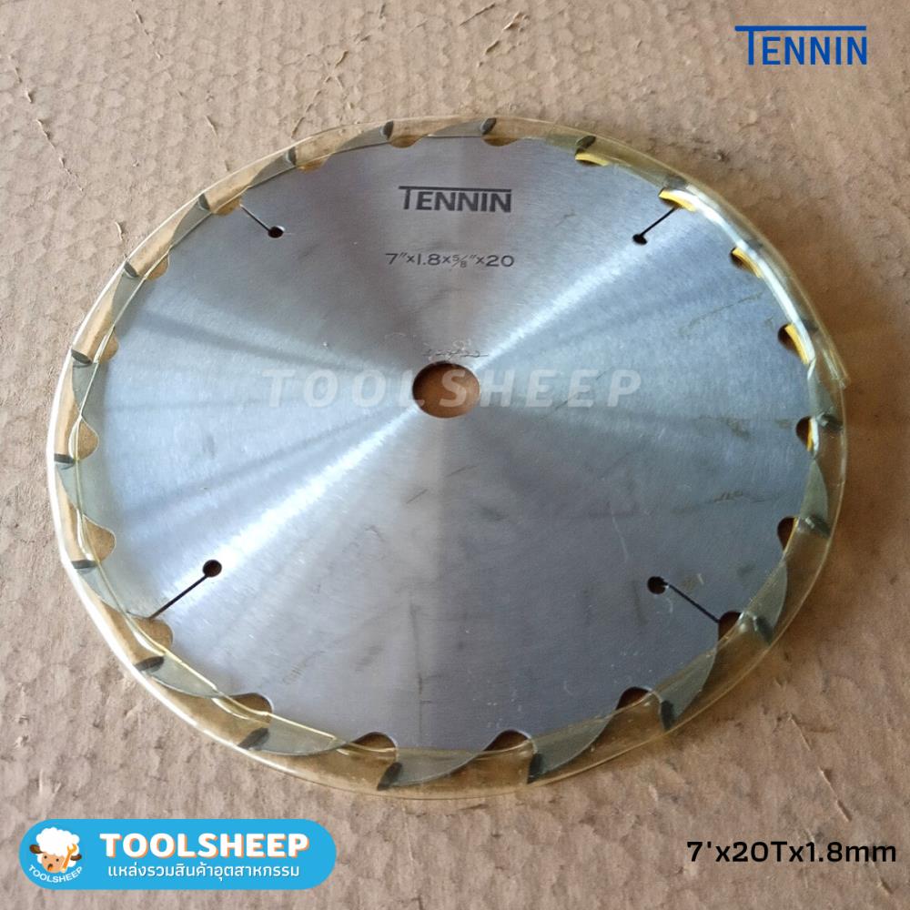 ใบเลื่อยวงเดือน TENNIN ขนาด 7"x20Tx1.8mm,ใบเลื่อยวงเดือน,TENNIN,Tool and Tooling/Machine Tools/Blades