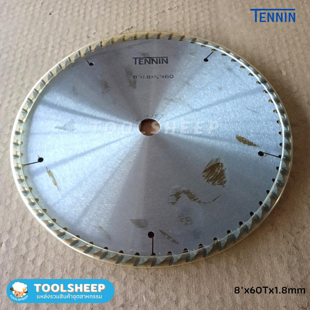 ใบเลื่อยวงเดือน TENNIN 8 X60TX1.8MM,ใบเลื่อยวงเดือน,TENNIN,Tool and Tooling/Machine Tools/Blades