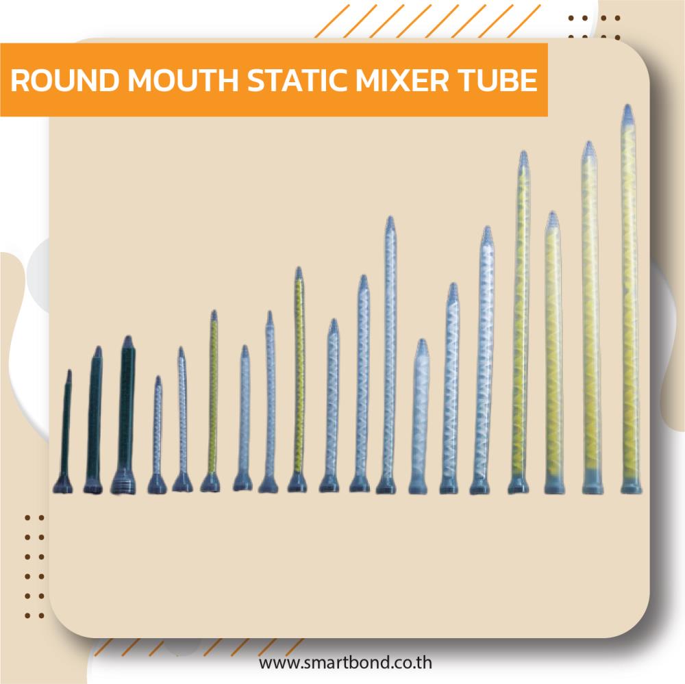 ROUND MOUTH STATIC MIXER TUBE,glue , หลอดผสมกาว , STATIC MIXER TUBE,,Machinery and Process Equipment/Mixers