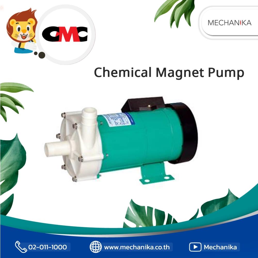 CHEMICAL MAGNET PUMP,อุตสาหกรรมเคมี ,ปั๊มน้ำยาเคมี ,MAGNETPUMP ,ปั๊มแม่เหล็ก ,ปั๊มสารเคมี,CMC,Pumps, Valves and Accessories/Pumps/Pump Stations