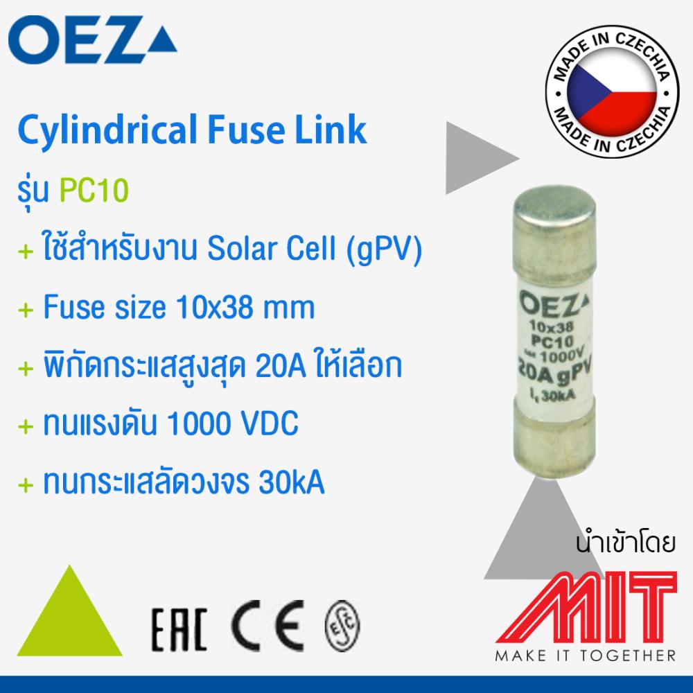 Cylindrical Fuse for PV,ฟิวส์,OEZ,Electrical and Power Generation/Electrical Components/Fuse