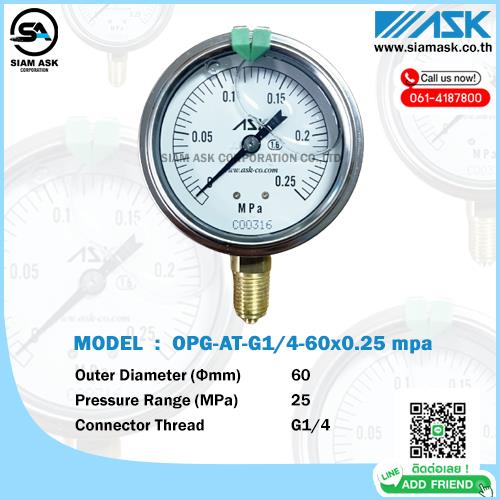 ASK OPG-AT-G1/4-60x0.25 Mpa ,Pressure Gauge, Pressure Gauge ASK, เกจวัดแรงดัน,ASK,Instruments and Controls/Gauges