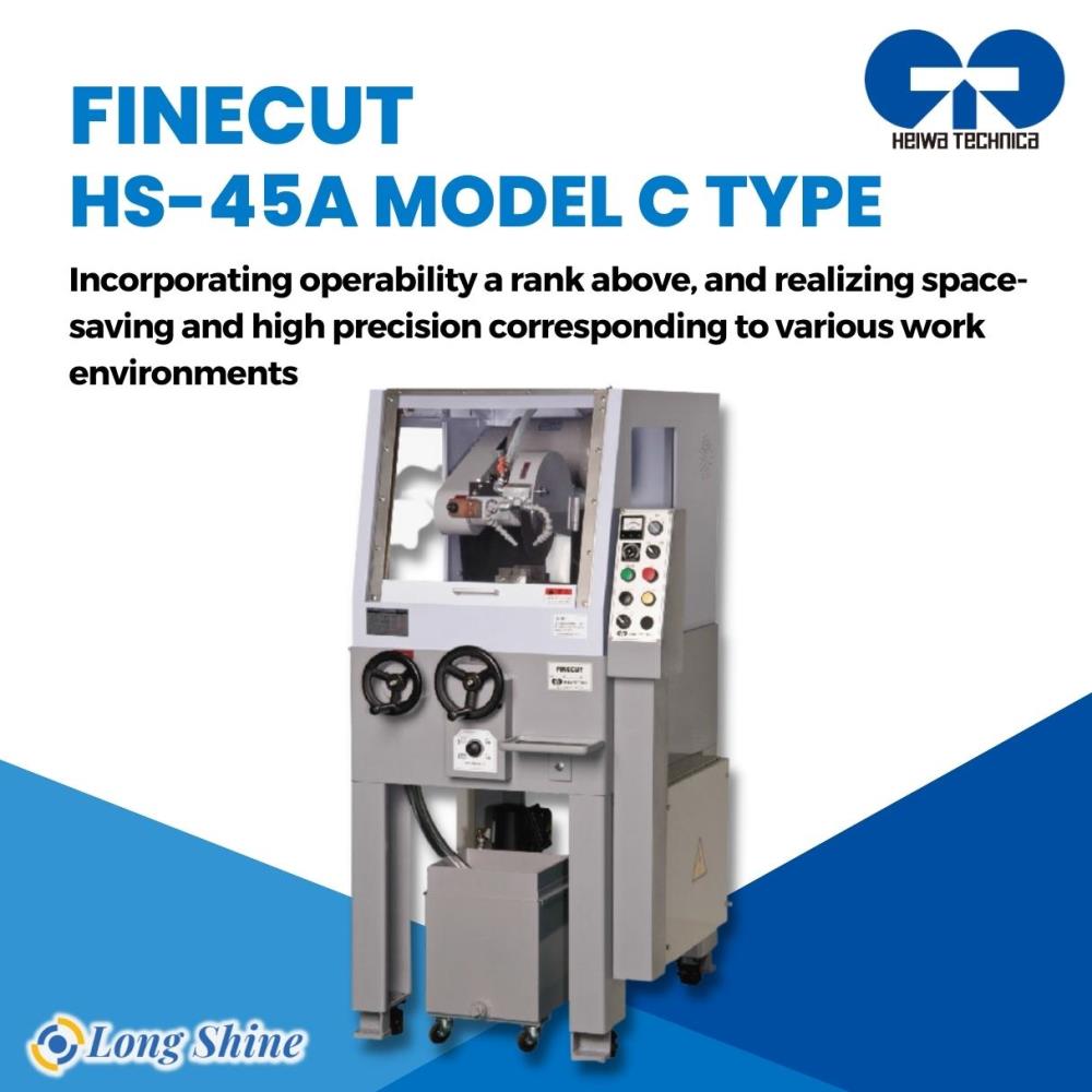 FiNECUT HS-45A MODEL C TYPE,FiNECUT HS-45A MODEL C TYPE,HEIWA,FINE CUT,NASTON,cross section,เครื่องตัดแบบละเอียดความเร็วสูง,เครื่องตัดผ่าชิ้นส่วน,เครื่องตัดผ่าชิ้นงาน,HEIWA,Machinery and Process Equipment/Machinery/Cutting Machine
