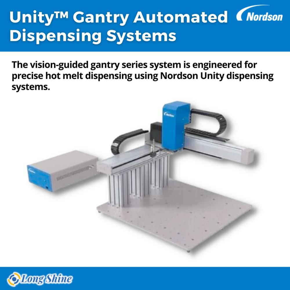 Unity Gantry Automated Dispensing Systems,Unity Gantry Automated Dispensing Systems,Nordson,Machinery and Process Equipment/Applicators and Dispensers/Dispensers