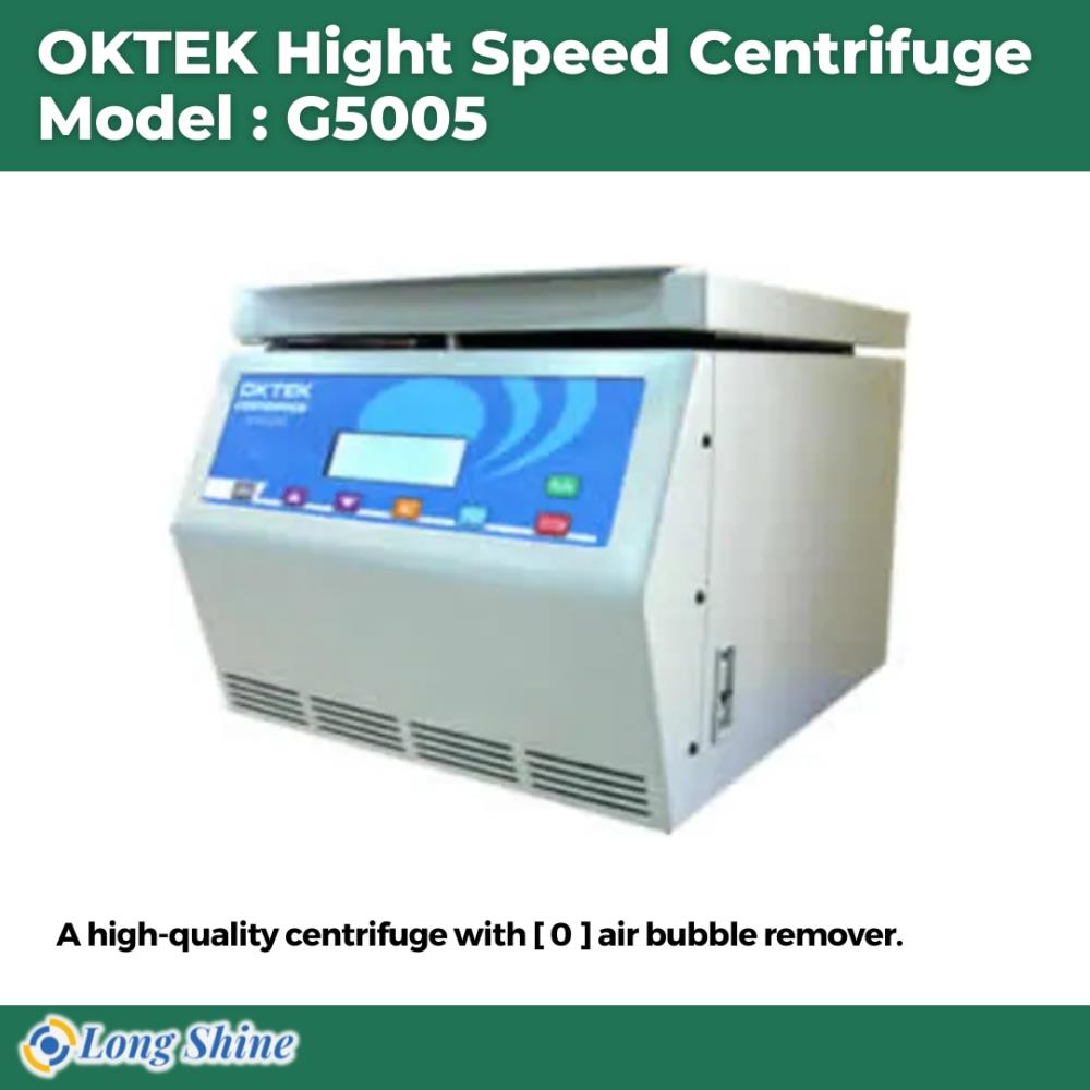 OKTEK Hight Speed Centrifuge G5005,OKTEK Hight Speed Centrifuge G5005,OKTEK,Instruments and Controls/Centrifuge