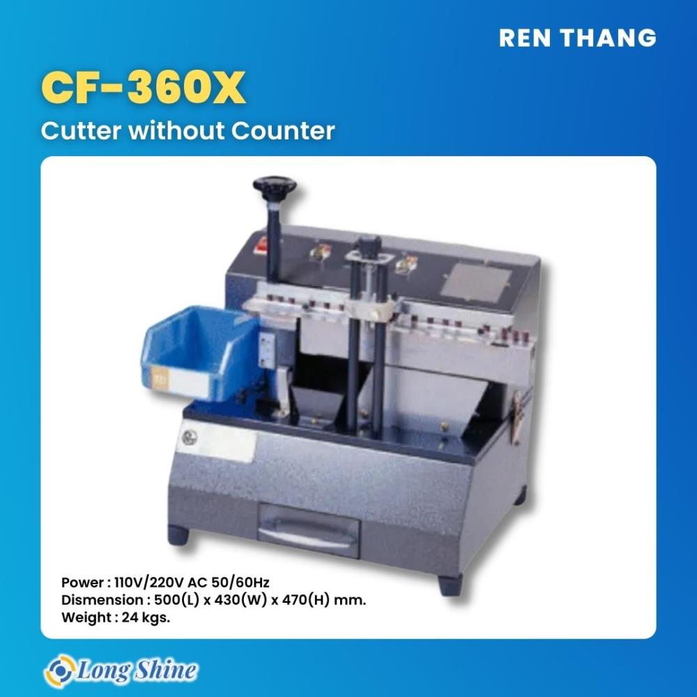 CF-360X Cutter without Counter,CF-360X Cutter without Counter Lose Radial Lead Cutter,REN THANG,Tool and Tooling/Machine Tools/Cutters