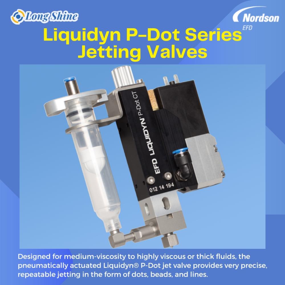 Liquidyn P-Dot Series Jetting Valves,Liquidyn P-Dot Series Jetting Valves,Dispense Valve,Nordson EFD,Nordson EFD,Machinery and Process Equipment/Applicators and Dispensers/Dispensers