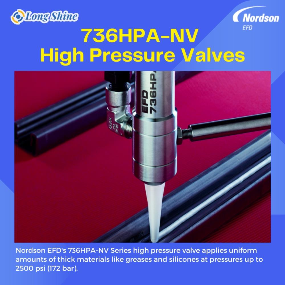 736HPA-NV High Pressure Valves,736HPA-NV High Pressure Valves,Dispense Valve,Nordson EFD,Nordson EFD,Machinery and Process Equipment/Applicators and Dispensers/Dispensers