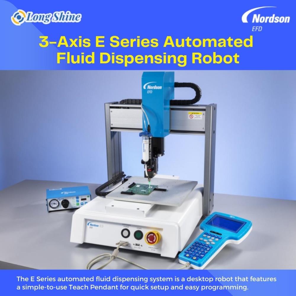 3-Axis E Series Automated Fluid Dispensing Robot,3-Axis E Series Automated Fluid Dispensing Robot,Dispensing Robot,Nordson EFD,Machinery and Process Equipment/Applicators and Dispensers/Dispensers