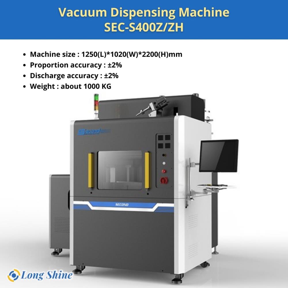 Vacuum Dispensing Machine SEC-S400Z/ZH,Vacuum Dispensing Machine,SEC-S400Z/ZH,Dispenser,Dispensing,SECOND,Machinery and Process Equipment/Applicators and Dispensers/Dispensers